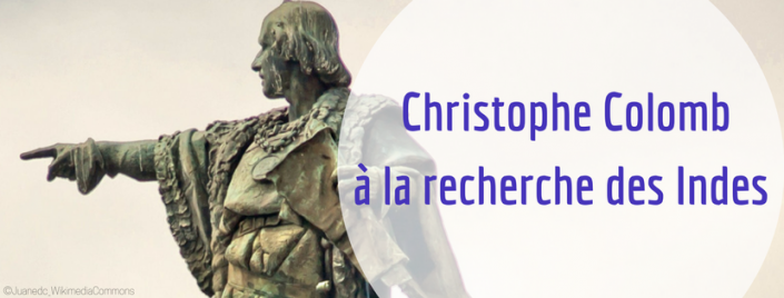 Conférence : Christophe Colomb à la recherche des Indes